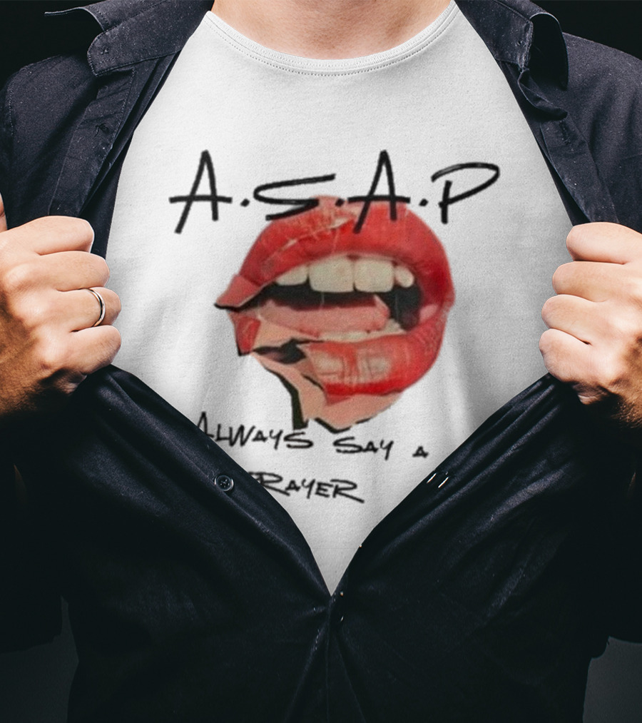 A.S.A.P Always Say A Prayer Bold Red Lips T-Shirt