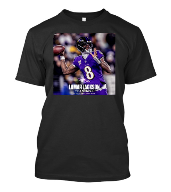 Baltimore Ravens Lamar Jackson Team MVP As Voted On By Local Media T-Shirt