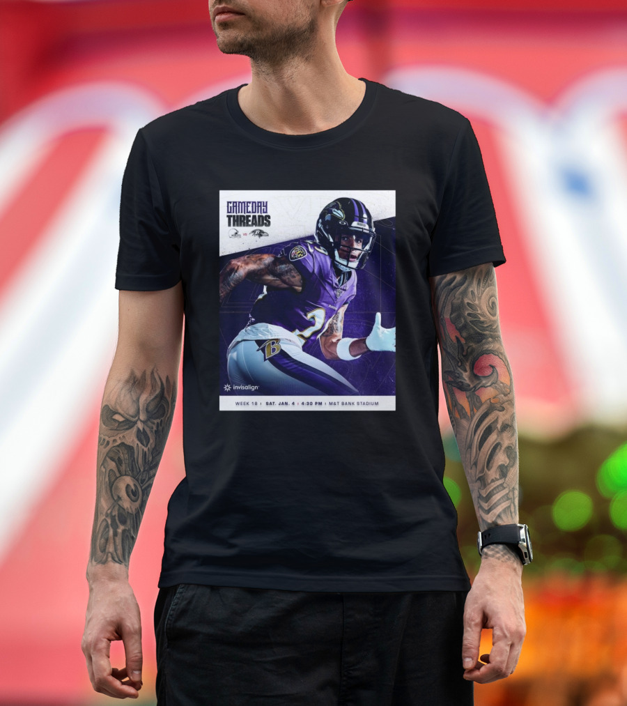 Gameday Threads Baltimore Ravens Vs Cleveland Browns Week 18 Sat Jan 4 4:30 PM M&T Bank Stadium T-Shirt