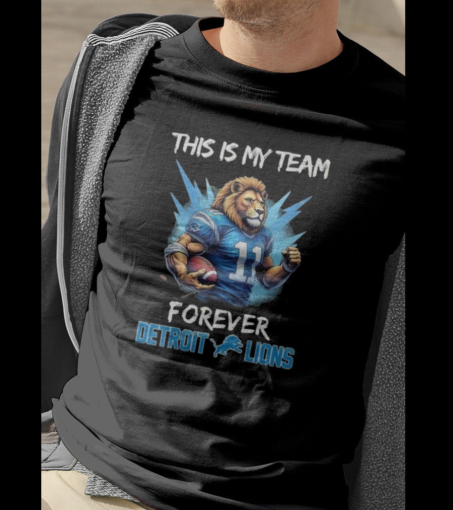 This Is My Team Forever Detroit Lions 11 Mascot T-Shirt