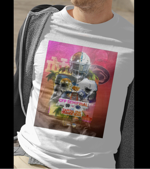 Notre Dame Vs Penn State CFP Semifinal Capital One Orange Bowl January 9 2025 T-Shirt