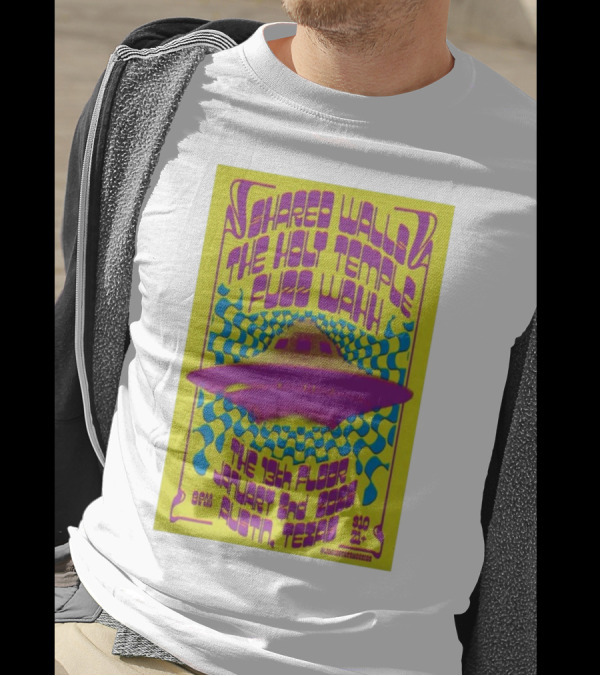 Shared Walls The Holy Temple Fuzz Wahh The 13th Floor 1-2-2025 Austin TX T-Shirt