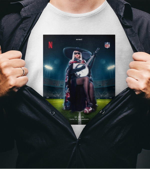 Beyoncé Halftime Show NFL 12.25.2024 Poster By AwesomeeGoods Netflix Banjo Stadium Image T-Shirt