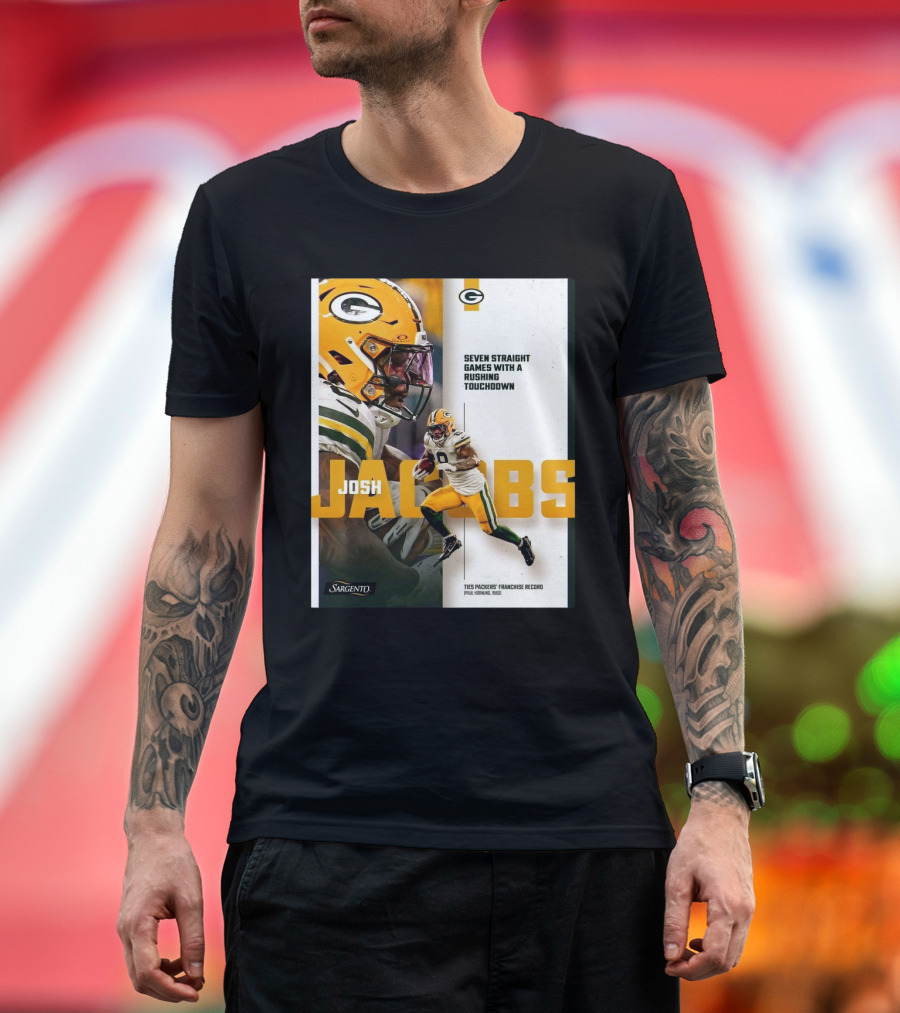 Green Bay Packers Josh Jacobs Franchise Record Seven Straight Games Rushing Touchdown T-Shirt