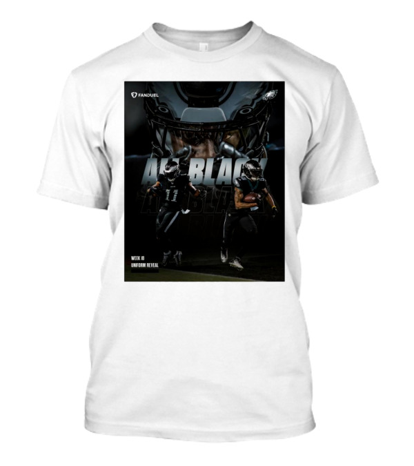 Philadelphia Eagles Fanduel All Black Week 18 Uniform Reveal T-Shirt