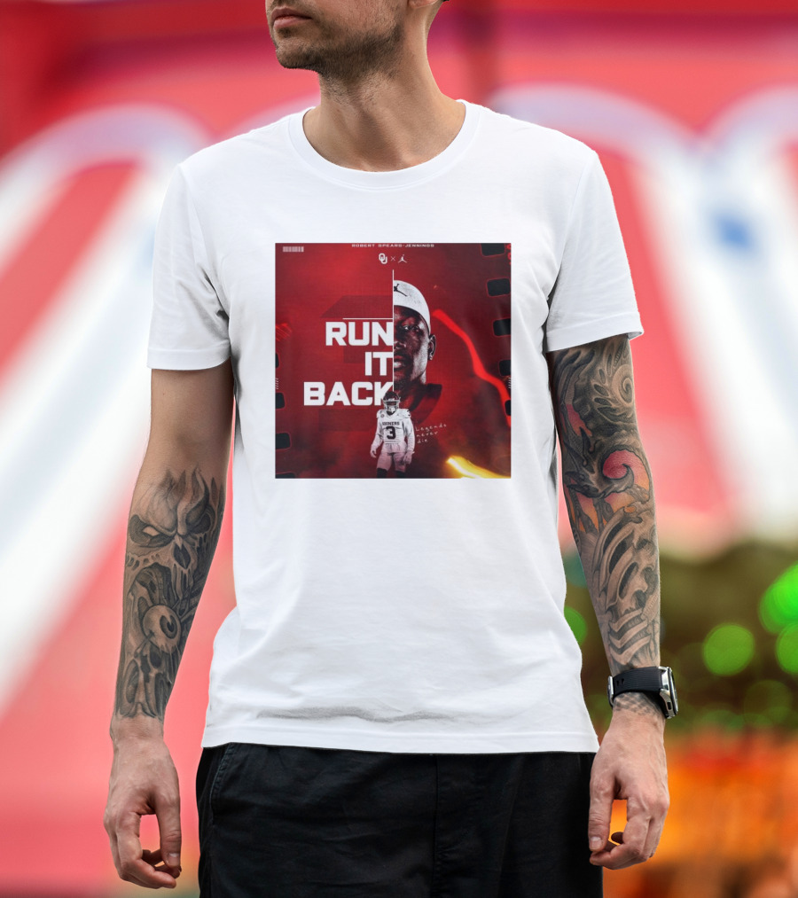 Robert Spears-Jennings Run It Back Legends Never Die Oklahoma Sooners Football OU Jordan T-Shirt