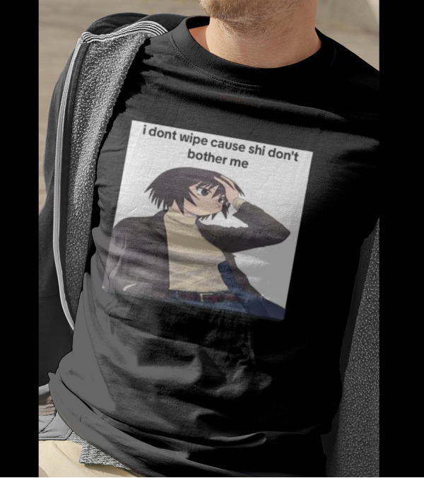 Azumangaposting Kagura I Don't Wipe Cause Shi Don't Bother Me T-Shirt
