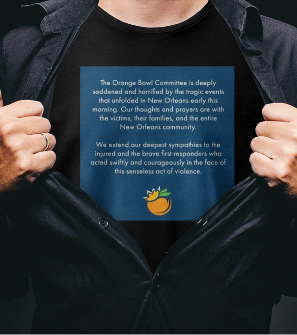 The Orange Bowl Committee Expresses Sympathy For New Orleans Tragedy Victims And Heroes T-Shirt