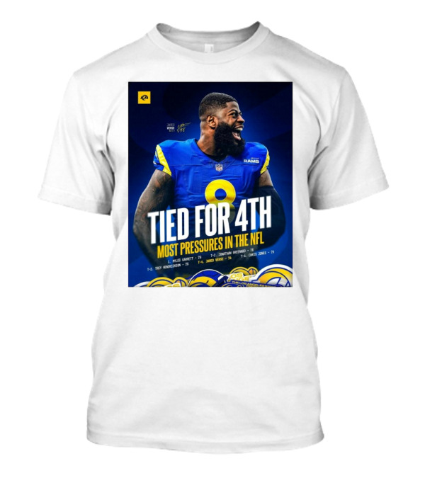 Los Angeles Rams Jared Verse Tied For 4th Most Pressures In The NFL Tied For 4th Most Pressures In The NFL T-Shirt