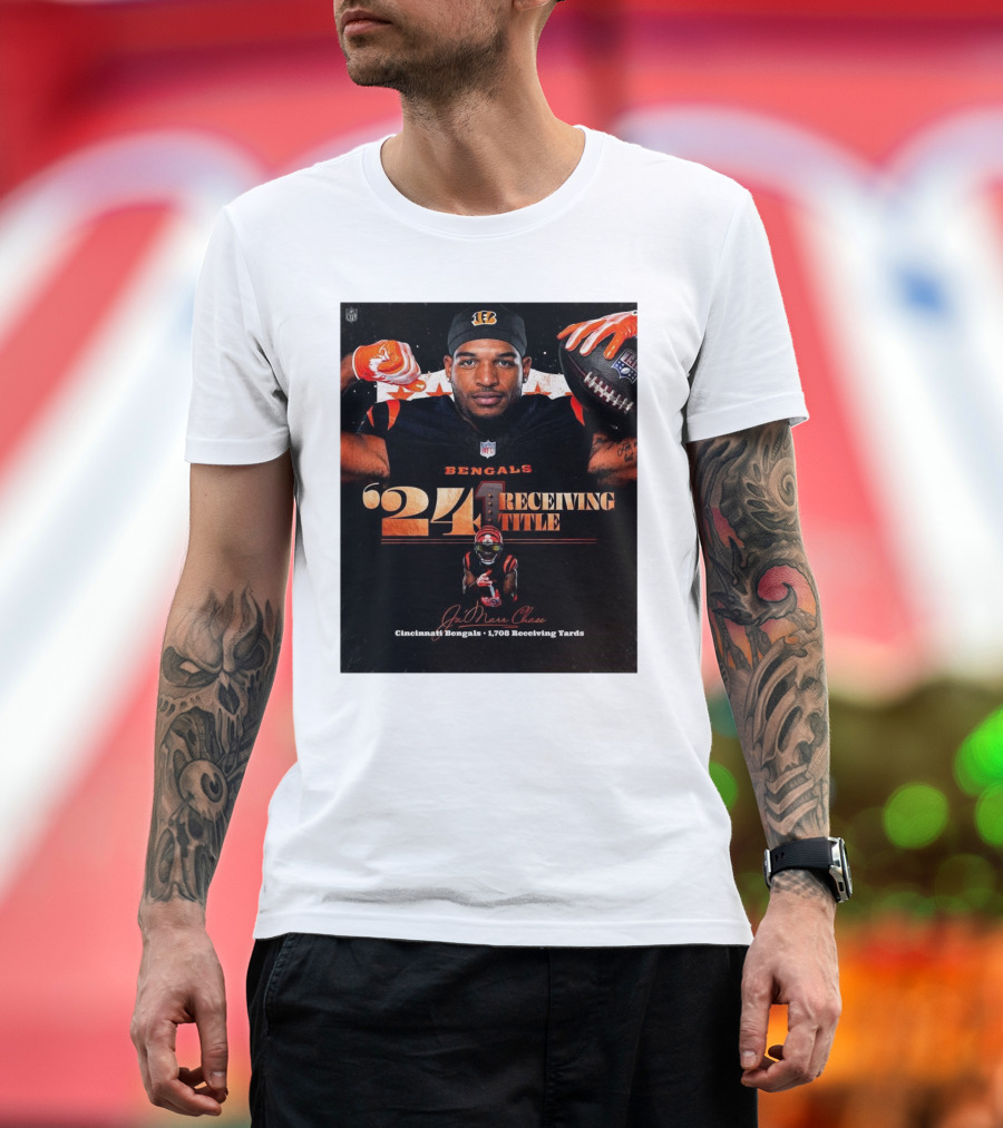 Ja’Marr Chase '24 Receiving Title Cincinnati Bengals 1,708 Yards NFL T-Shirt