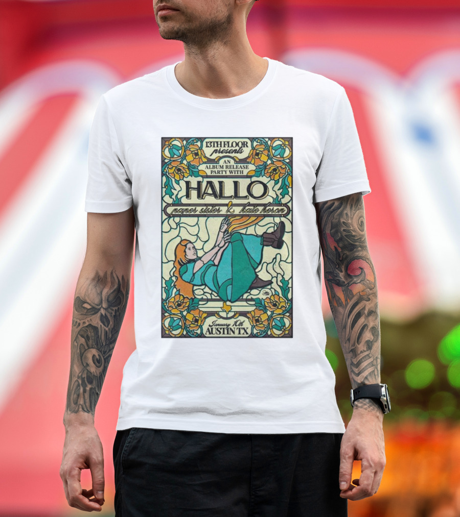 13th Floor Album Release Party Hallo Featuring Paper Sister and Kate Heron January 10 Austin TX T-Shirt