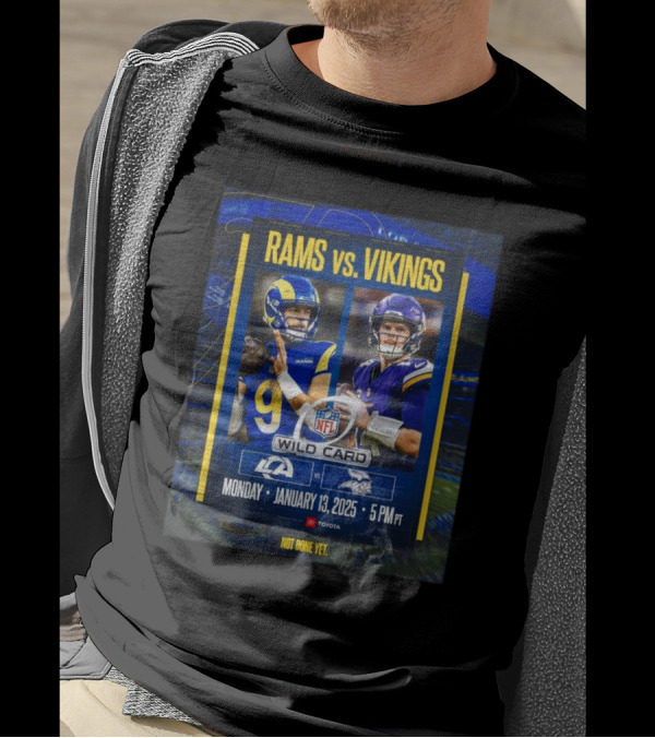 Matthew Stafford Rams Vs Vikings NFL Wild Card Monday January 13 2025 Not Done Yet T-Shirt