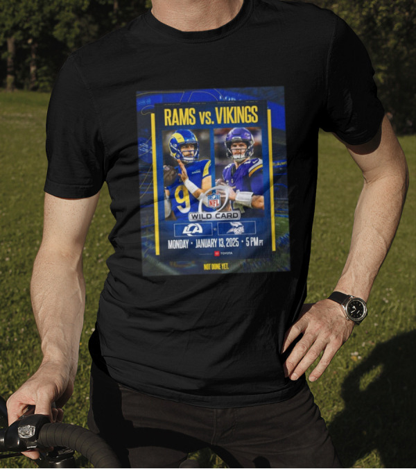 Matthew Stafford Rams Vs Vikings NFL Wild Card Monday January 13 2025 Not Done Yet T-Shirt