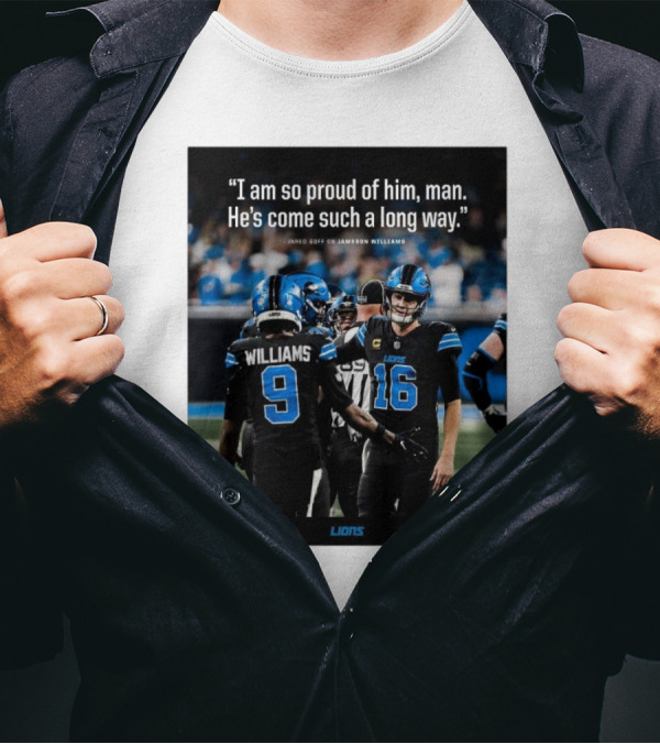Detroit Lions Jared Goff Proud Of Jameson Williams Progress T-Shirt