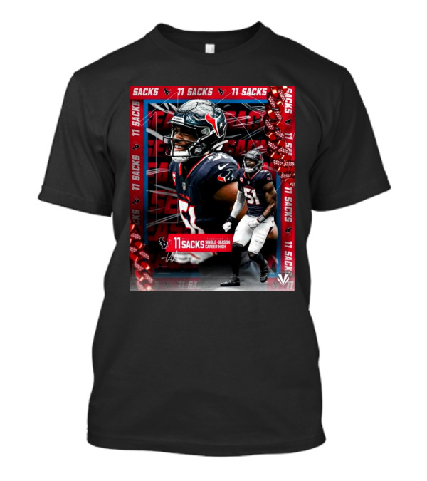 Houston Texans Will Anderson Jr 11 Sacks Single-Season Career High NFL Achievement T-Shirt