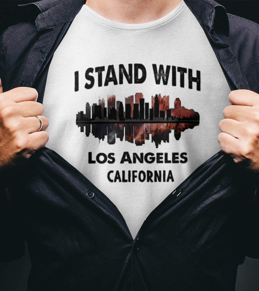Pacific Palisades Fire I Stand With Los Angeles California Skyline Support T-Shirt