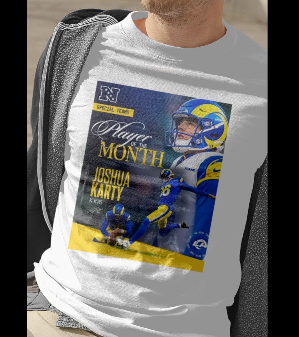 Los Angeles Rams Joshua Karty NFC Special Teams Player Of The Month Signature T-Shirt