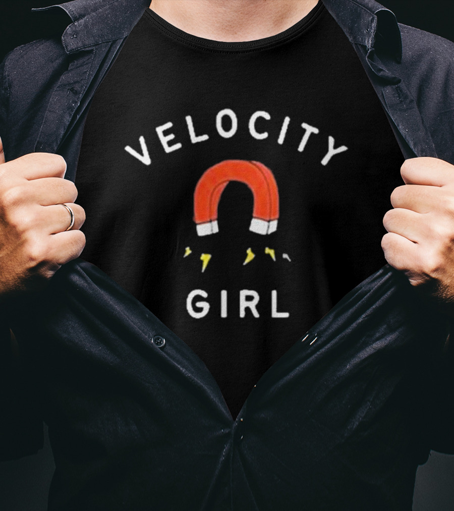 Velocity Girl Magnet Speed UltraCopacetic T-Shirt