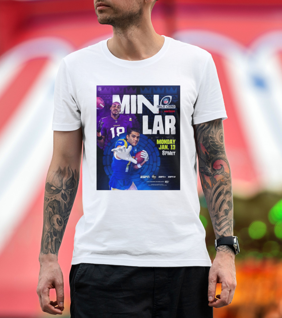 MIN VS LAR NFL Wild Card Monday Jan 13 8PM ET ESPN ABC ESPN2 T-Shirt