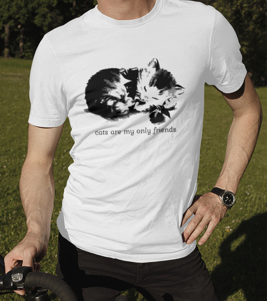 Angeltype Cats Are My Only Friends T-Shirt