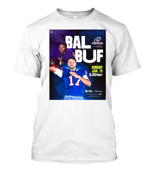 BAL BUF NFL Divisional Sunday Jan 19 6:30PM ET CBS Paramount Plus T-Shirt