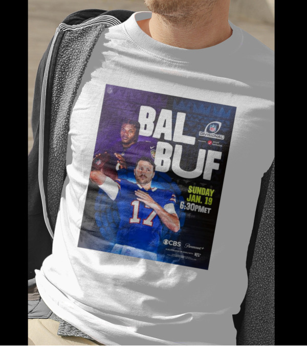 BAL BUF NFL Divisional Sunday Jan 19 6:30PM ET CBS Paramount Plus T-Shirt