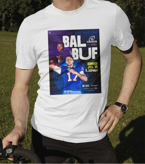 BAL BUF NFL Divisional Sunday Jan 19 6:30PM ET CBS Paramount Plus T-Shirt