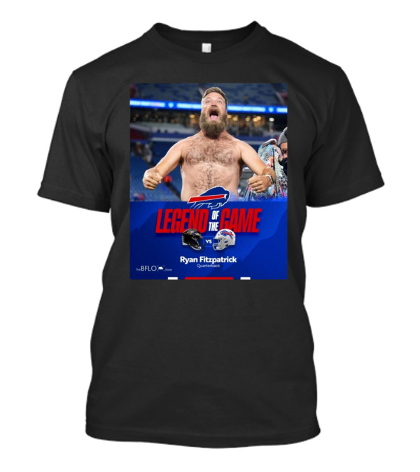 Ryan Fitzpatrick Legend Of The Game Baltimore Ravens Vs Buffalo Bills Quarterback T-Shirt