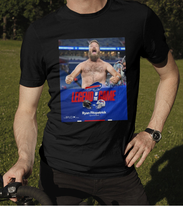 Ryan Fitzpatrick Legend Of The Game Baltimore Ravens Vs Buffalo Bills Quarterback T-Shirt
