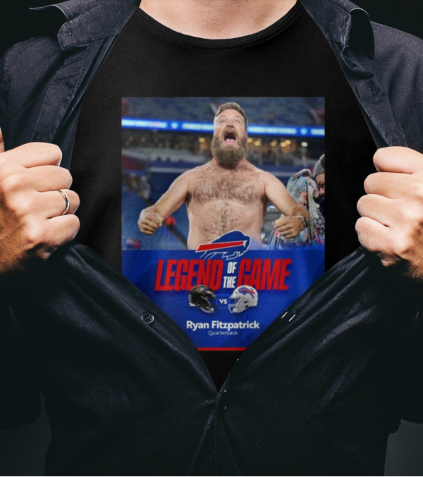 Ryan Fitzpatrick Legend Of The Game Baltimore Ravens Vs Buffalo Bills Quarterback T-Shirt