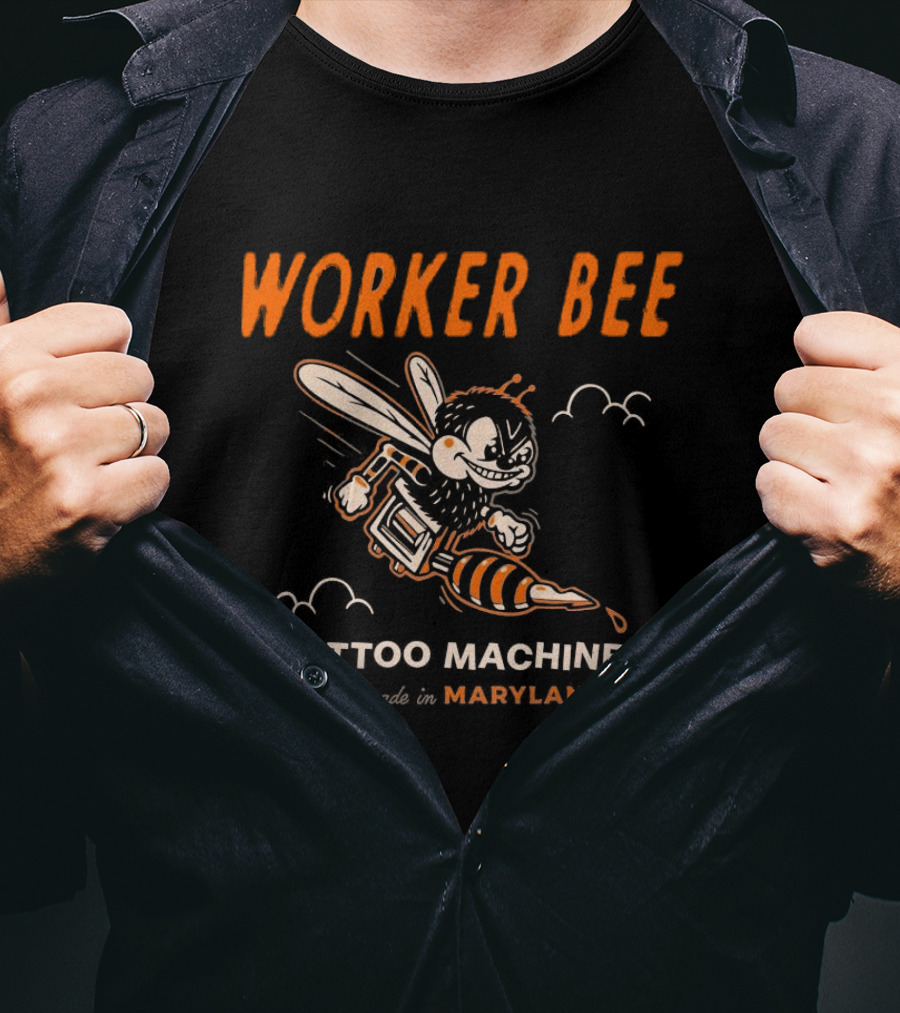 Worker Bee Tattoo Machines Handmade In Maryland T-Shirt