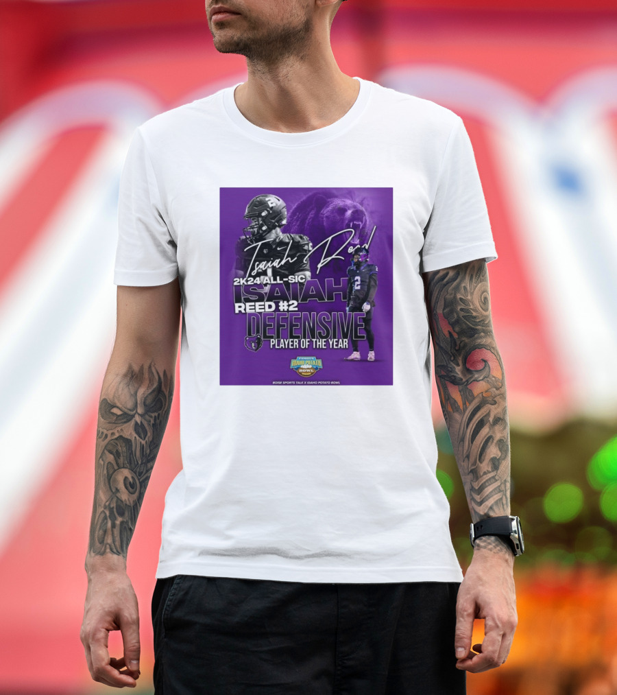 Isaiah Reed 2k24 All-SIC Reed #2 Defensive Player Of The Year Famous Idaho Potato Bowl T-Shirt