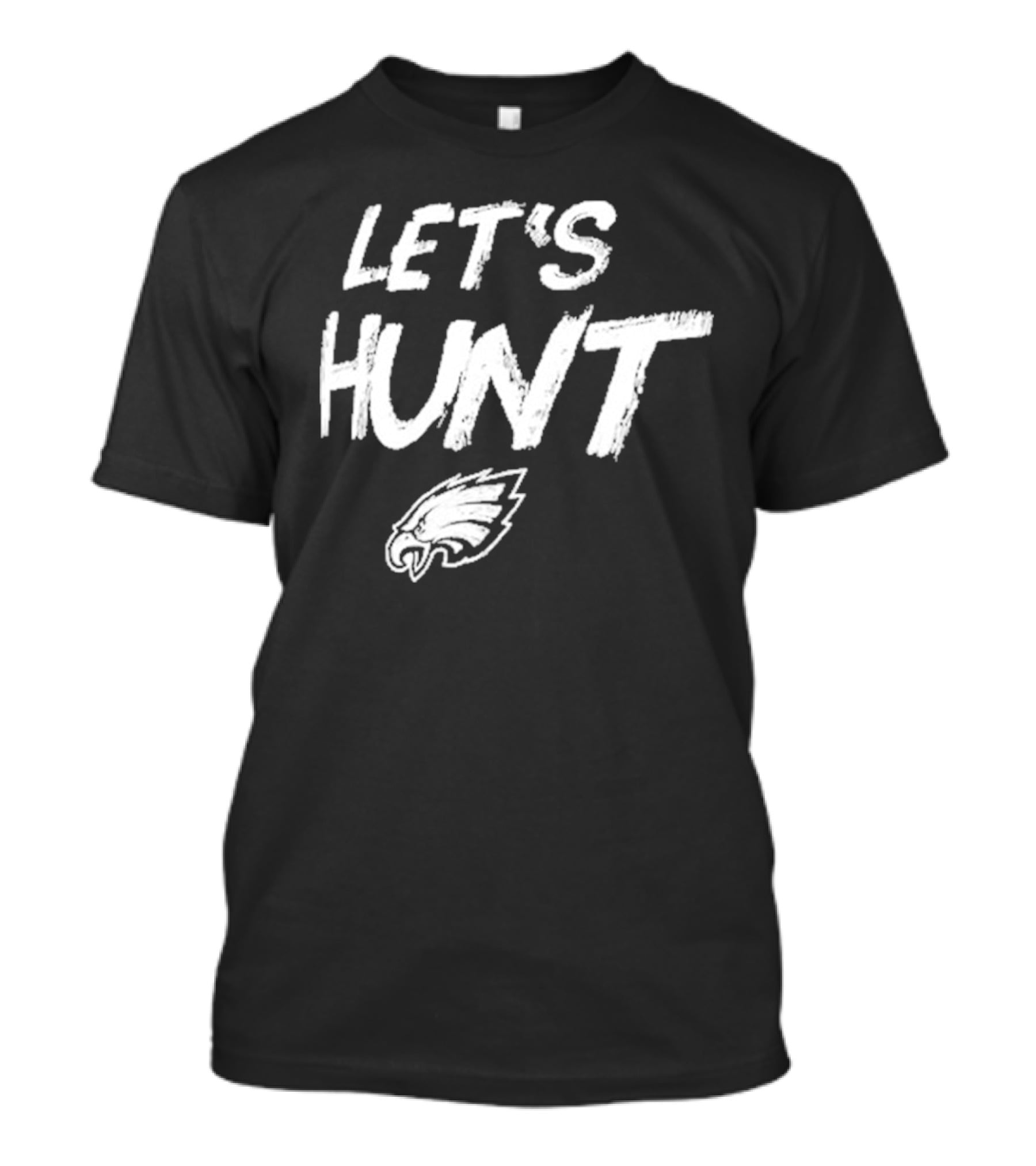 Philadelphia Eagles Let's Hunt NFL Team Spirit T-Shirt
