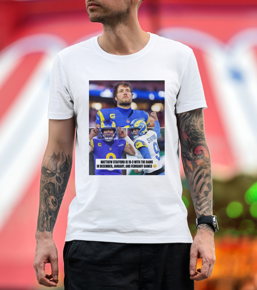 Matthew Stafford's 19-3 Record with Los Angeles Rams in December to February Games T-Shirt
