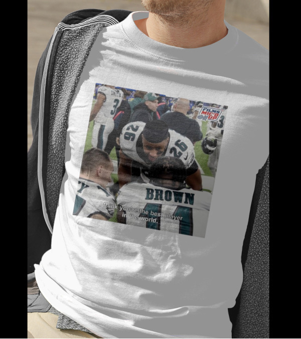 Saquon Barkley Films Mic'd Up Philadelphia Eagles NFL I Think You’re The Best Player In The World T-Shirt