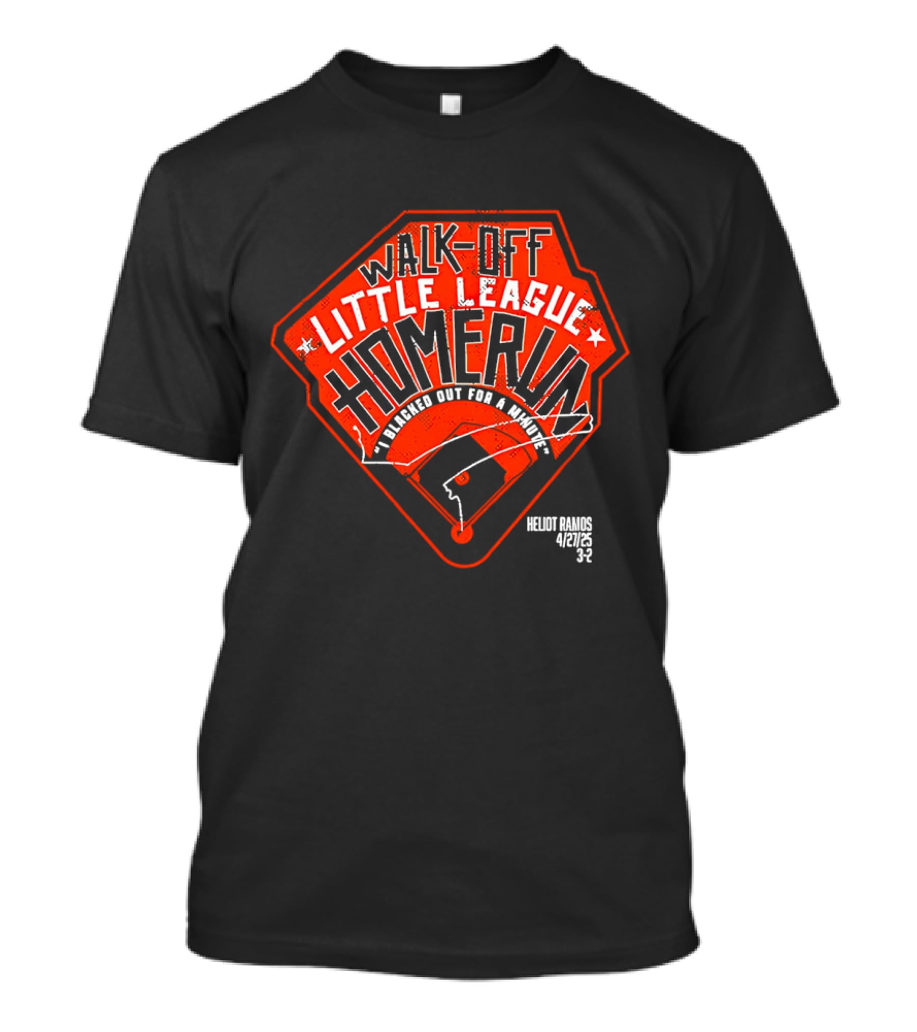Walk-Off Little League Homerun Heliot Ramos I Blacked Out For A Minute T-Shirt