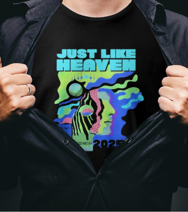 Just Like Heaven Time And Space 2025 Psychedelic Face And Abstract Cosmic Imagery T-Shirt