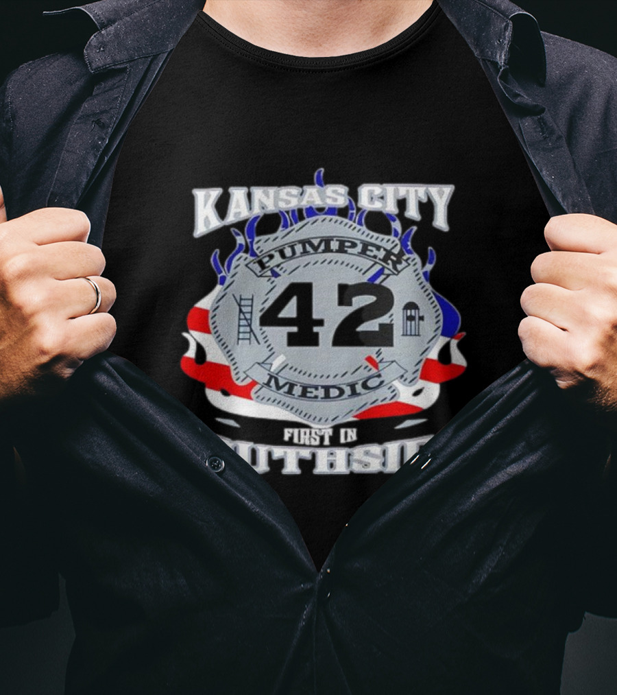 Kansas City Pumper Medic 42 First In Southside T-Shirt
