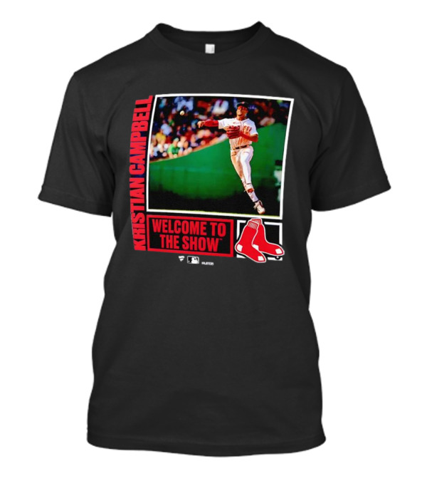 Kristian Campbell Boston Red Sox Welcome To The Show With Red Sox Icon T-Shirt