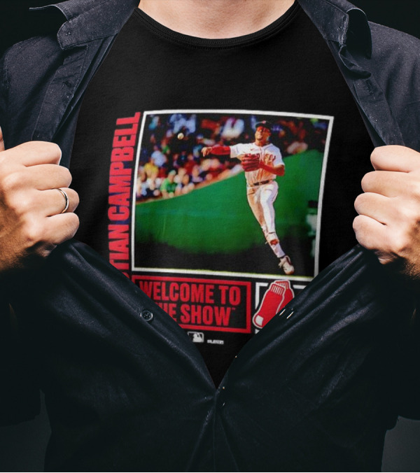 Kristian Campbell Boston Red Sox Welcome To The Show With Red Sox Icon T-Shirt