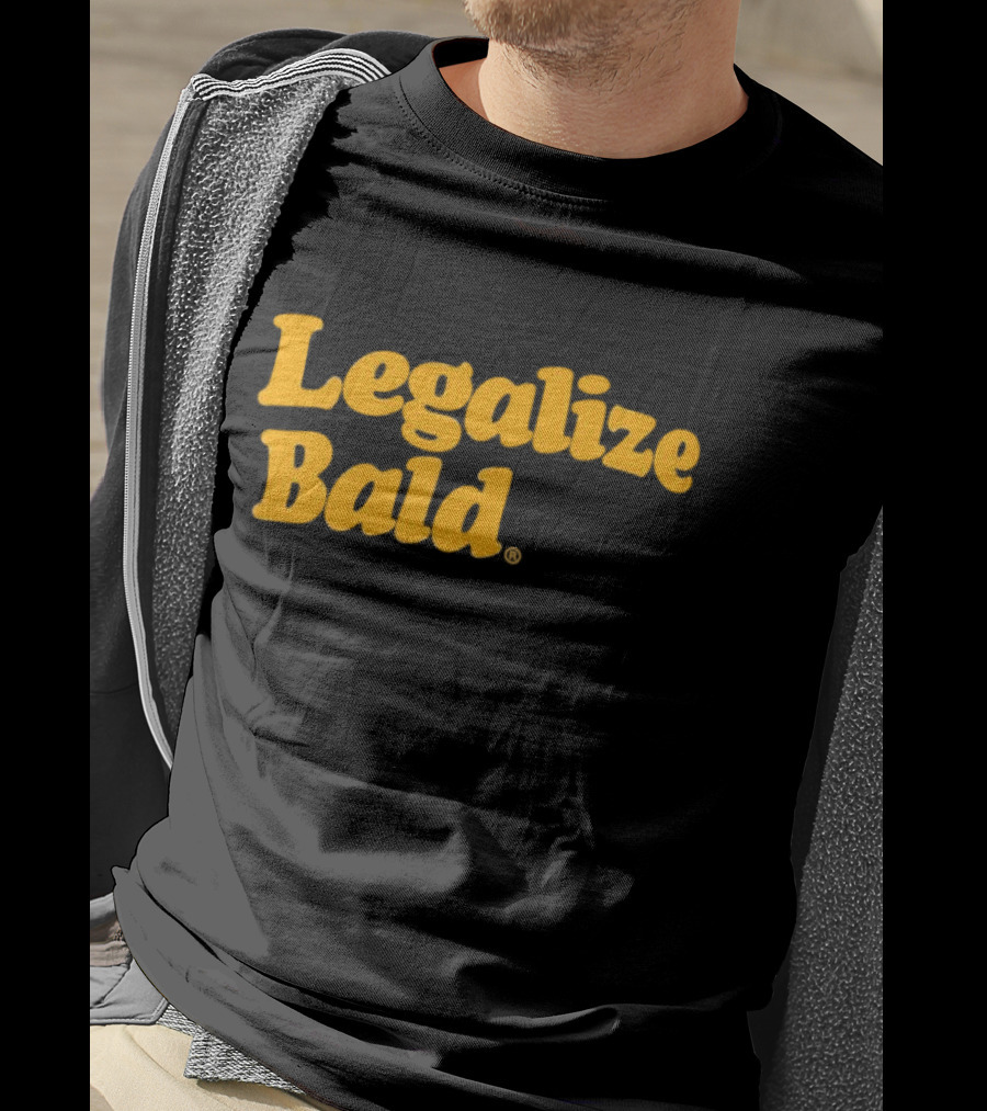 Legalize Bald T-Shirt