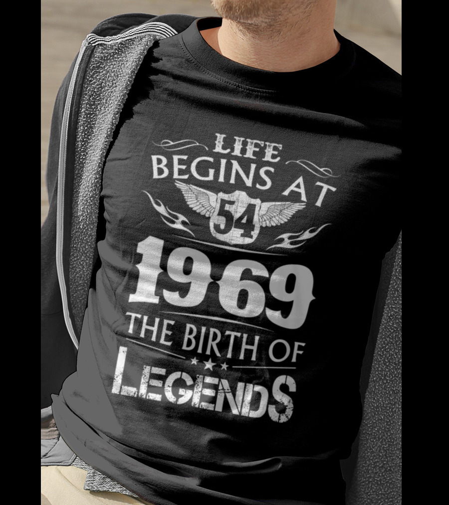 Life Begins At 54 1969 The Birth Of Legends T-Shirt