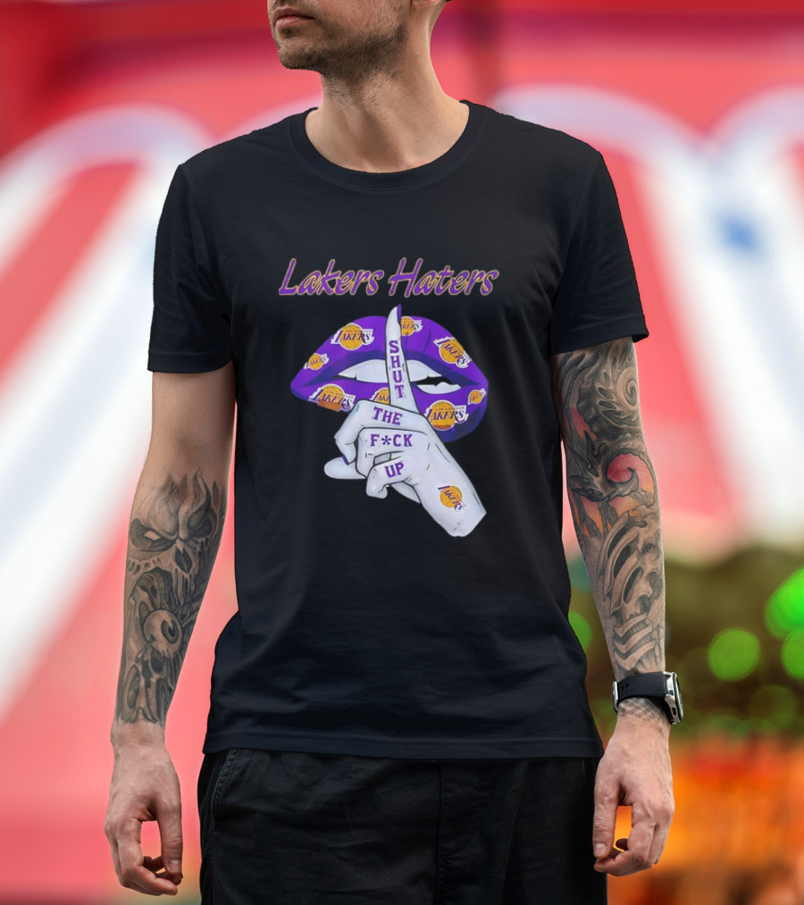 Lakers Haters Shut the F*ck Up Lips Finger Gesture Basketball Theme T-Shirt
