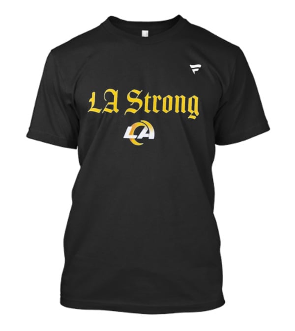 LA Strong Los Angeles Rams 2025 T-Shirt