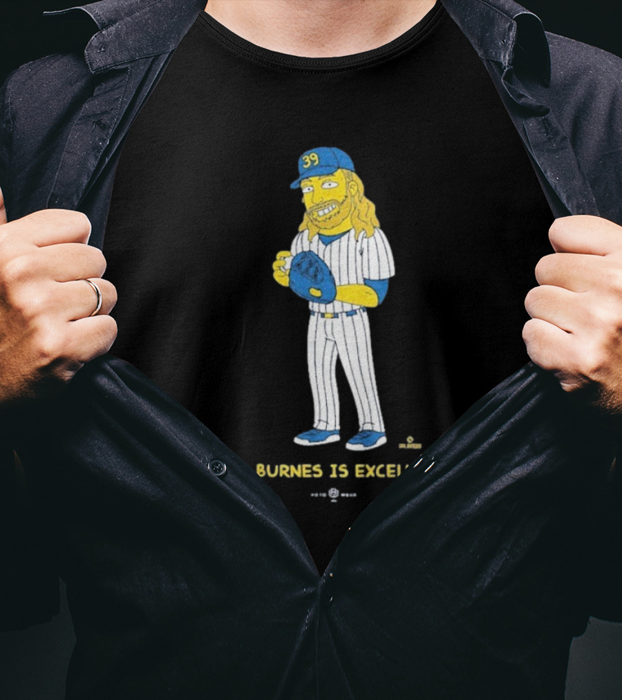 Mr Burnes Is Excellent Baseball Player 39 T-Shirt