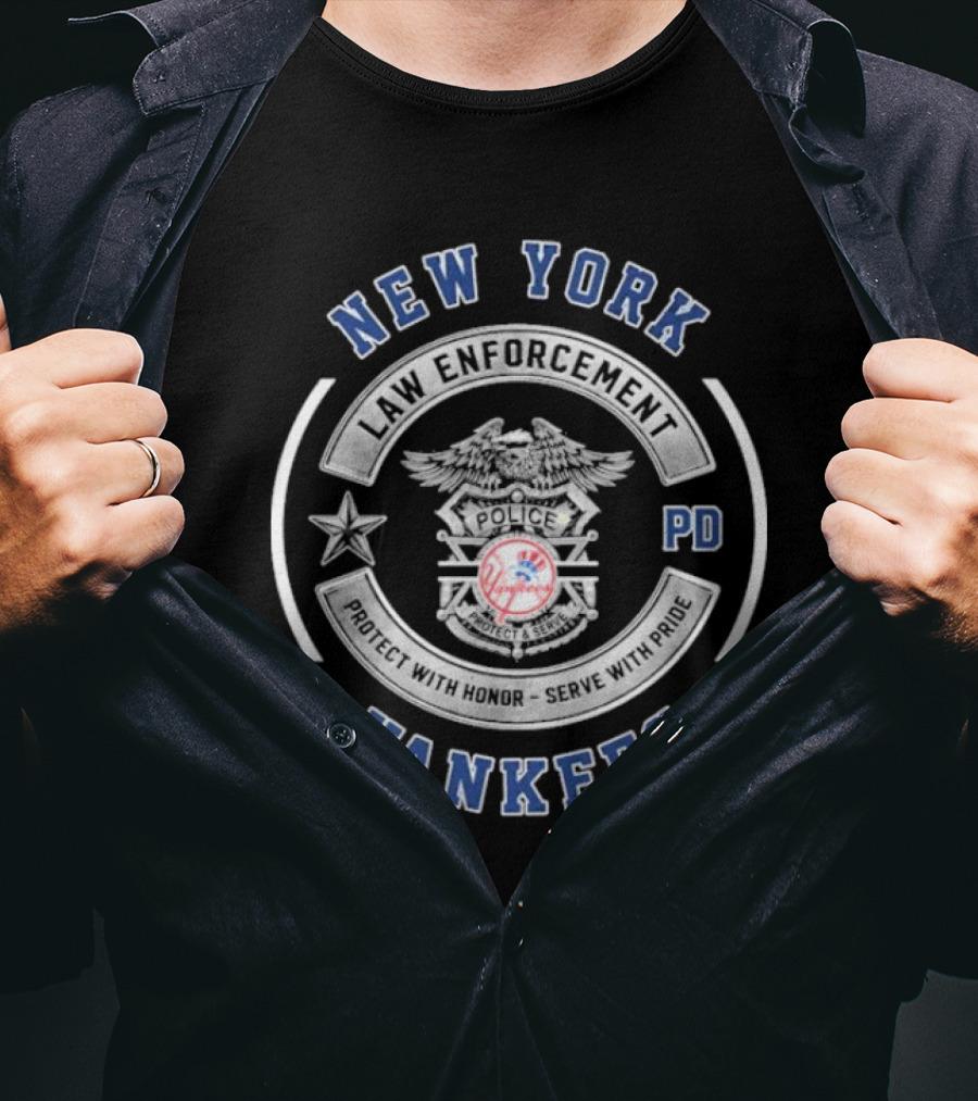 Protect With Honor Serve With Pride New York Yankees Law Enforcement Police T-Shirt