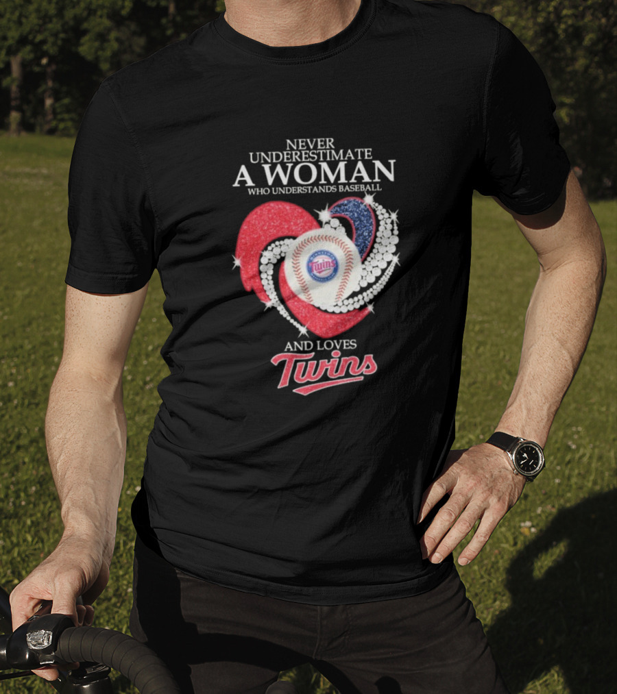 Never Underestimate A Woman Who Understands Baseball And Loves Twins T-Shirt