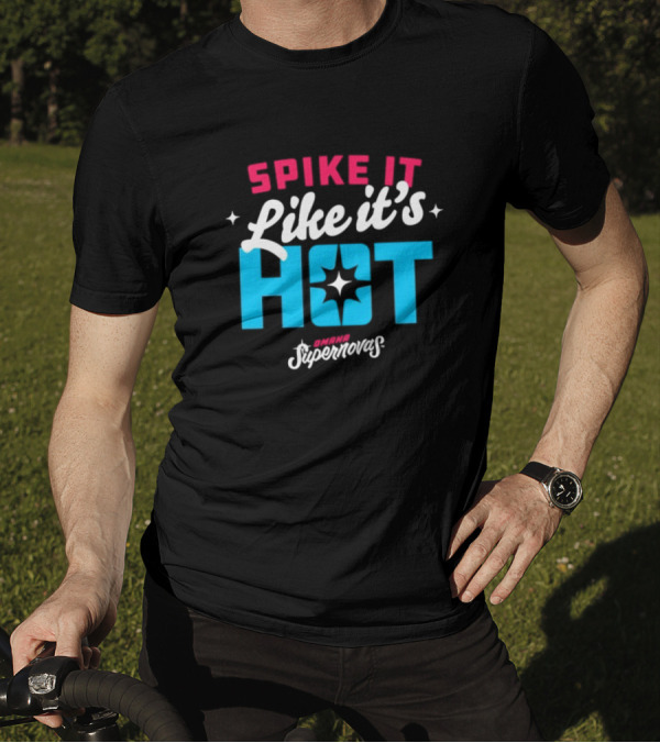 Spike It Like It's Hot Omaha Supernovas T-Shirt