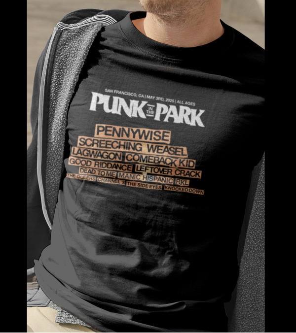 Punk In The Park San Francisco May 4 2024 Pennywise Screeching Weasel Lagwagon Music Festival Lineup T-Shirt