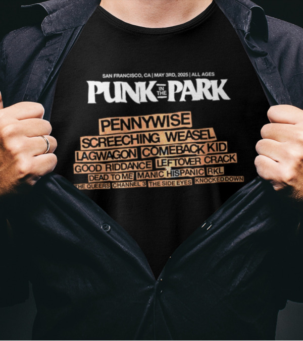 Punk In The Park San Francisco May 4 2024 Pennywise Screeching Weasel Lagwagon Music Festival Lineup T-Shirt